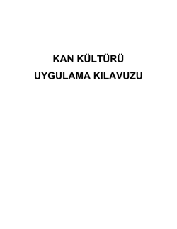 kan k&uuml;lt&uuml;r&uuml; uygulama kılavuzu