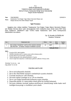 1. Devre tek kullanımlık olmalıdır. 2. Devre Bıo Med Bebek transport