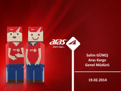 Salim G&Uuml;NEŞ Aras Kargo Genel M&uuml;d&uuml;r&uuml; 19.02.2014