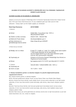 İhale Kayıt Numarası :2014/139800 a) Adresi : G&uuml;l&uuml;k Mah. Yunus