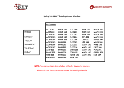 Spring 2014 KOLT Tutoring Center Schedule NOTE: You can