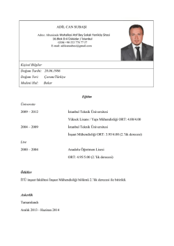 ADİL CAN SUBAŞI Kişisel Bilgiler Doğum Tarihi: 28.06.1986 Doğum