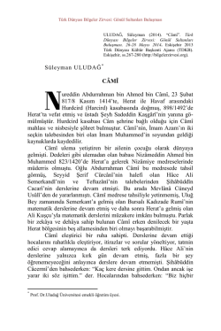 Süleyman ULUDAĞ* CÂMÎ ureddin Abdurrahman bin Ahmed bin