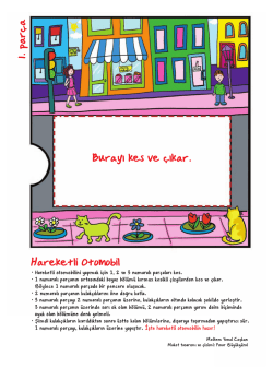1. par&ccedil;a Burayı kes ve &ccedil;ıkar. Hareketli Otomobil