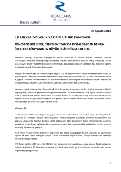 1.5 milyar dolarlık yatırıma t&uuml;rk damgası!