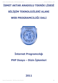 PHP_Dosya_Dizin_islemleri - İsmet Aktar Teknik ve End&uuml;stri Meslek