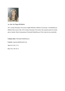 Ar. G&ouml;r. Fzt. &Ouml;zge ONURSAL 2013 yılında Hacettepe &Uuml;niversitesi