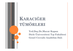 KARACIĞER TÜMÖRLERI - Dicle Üniversitesi