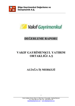 Gayrimenkul Değerleme Raporu - Vakıf Gayrimenkul Yatırım Ortaklığı