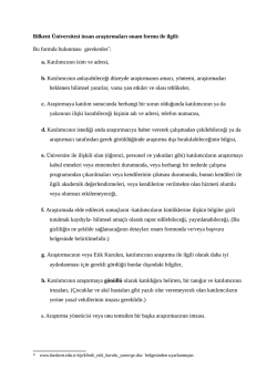 Bilkent &Uuml;niversitesi insan araştırmaları onam formu ile ilgili: Bu