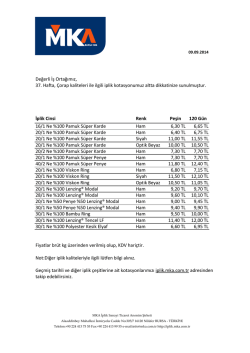 37.Hafta çorap iplikleri kotasyonu - MKA İplik Sanayi Ticaret Anonim