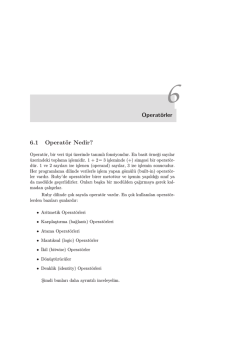 Operat&ouml;rler 6.1 Operat&ouml;r Nedir?