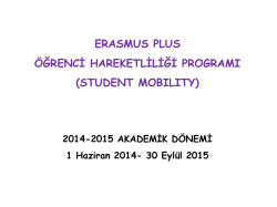 Erasmus plus programı hakkında bilgi için burayı tıklayınız.