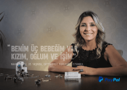 Benİm &uuml;&ccedil; bebeğİm var, kızım, oğlum ve İşİm.&rdquo; &ldquo;