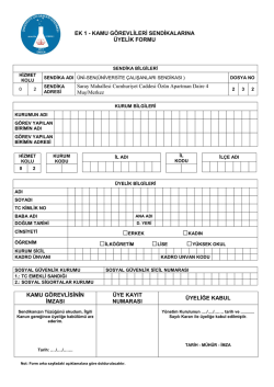 EK 1 - KAMU G&Ouml;REVLİLERİ SENDİKALARINA &Uuml;YELİK FORMU