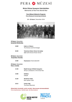 Birinci D&uuml;nya Savaşının Hatırlattıkları Memories of the First World War