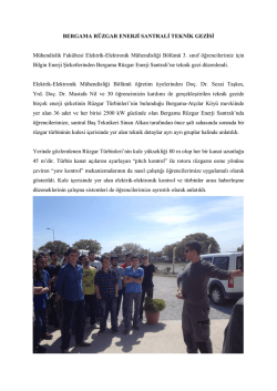 BERGAMA R&Uuml;ZGAR ENERJİ SANTRALİ TEKNİK GEZİSİ