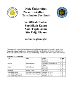 Dicle &Uuml;niversitesi Ziraat Fak&uuml;ltesi Tarafından &Uuml;retilmiş Sertifikalı