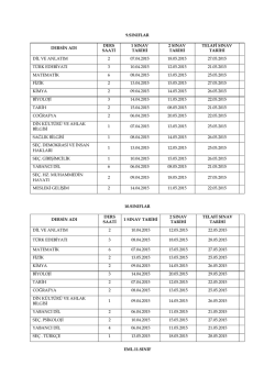 9.SINIFLAR DERSİN ADI DERS SAATİ 1 SINAV TARİHİ 2 SINAV