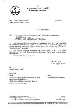 M&uuml;d&uuml;rl&uuml;ğ&uuml;m&uuml;z&uuml;n konu ile ilgili 25/02/2015 tarih ve2126250 sayılı