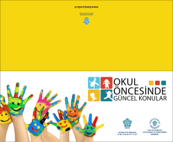 OKUL &Ouml;NCESİNDE
