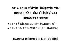 2014-2015 EĞİTİM- &Ouml;ĞRETİM YILI BAHAR YARIYILI YILİ&Ccedil;İ(VİZE