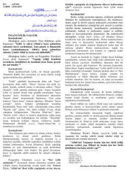 insanı iyilik yaşatır