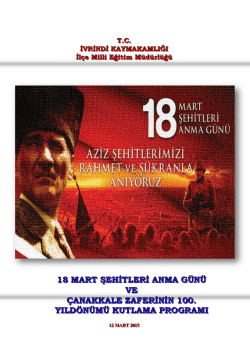 18 mart şehitleri anma g&uuml;n&uuml; ve &ccedil;anakkale zaferinin 100. yıld&ouml;n&uuml;m&uuml;