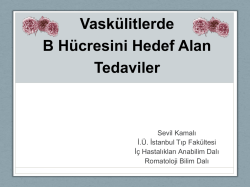 Vask&uuml;litlerde B H&uuml;cresini Hedef Alan Tedaviler