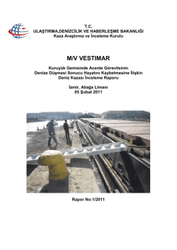 M/V VESTMAR GEMSİNDE MEYDAN GELEN VE &Ouml;L&Uuml;MLE