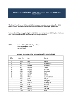 ATAMASI İZMİR ADLİYESİNE YAPILAN İCRA K&Acirc;TİPLERİNİN