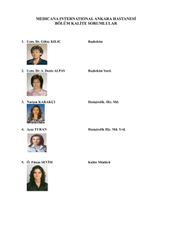 medıcana ınternatıonal ankara hastanesġ b&ouml;l&uuml;m kalġte sorumlular