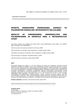 infertil erkeklerde kromozomal anomali ve polimorfizm sonu&ccedil;ları