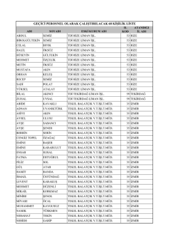 ge&ccedil;ici perosnel olarak &ccedil;alıştırılacak 68 kişilik liste