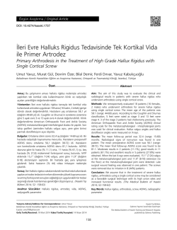 İleri Evre Halluks Rigidus Tedavisinde Tek Kortikal Vida ile Primer