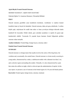 1 Ağrılı B&uuml;y&uuml;k Frontal Osteoid Osteoma MEHMET