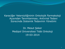 Karaciğer Yetersizliğininin Onkolojik Farmakoloji A&ccedil;ısından