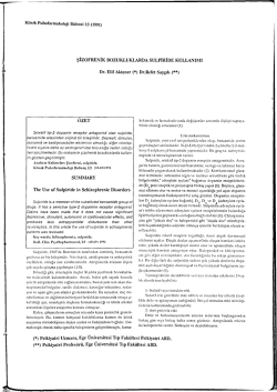 ŞİZOFRENİK BOZUKLUKLARDA SULPİRİDE KULLANIMI Dr. Elif