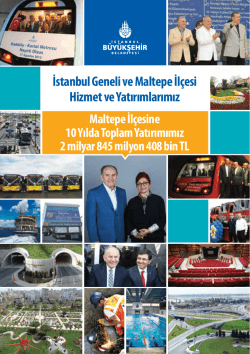 İstanbul Geneli ve Maltepe İlçesi Hizmet ve Yatırımlarımız