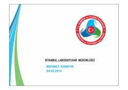 İstanbul Laboratuvar Müdür Yrd. Sn. Mehmet KIRBIYIK