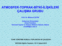 Atmosfer-Toprak-Bitki İlişkileri &Ccedil;alışma Grubu Sunumu
