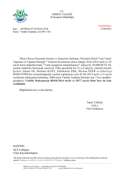 İlimiz Havsa İl&ccedil;esinde kurulu ve faaliyette bulunan, &ldquo;Osmanlı K&ouml;y&uuml;