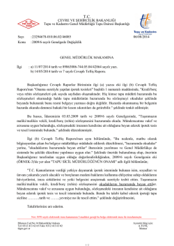 GENEL M&Uuml;D&Uuml;RL&Uuml;K MAKAMINA İlgi : a) 11/07/2014 tarih ve