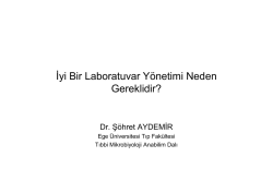 İyi Bir Laboratuvar Y&ouml;netimi Neden Gereklidir?