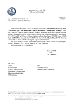 İlimiz Daday İl&ccedil;esinde kurulu ve faaliyette bulunan "Kastamonu İli