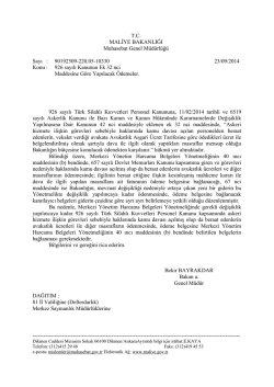 926 sayılı Kanunun Ek 32 nci Maddesine G&ouml;re Yapılacak &Ouml;demeler