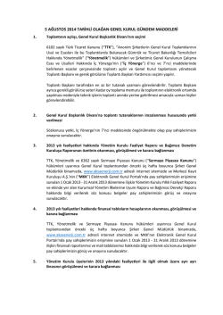 5 ağustos 2014 tarihli olağan genel kurul gündem maddeleri