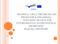 erasmus+ okul ortaklıkları projeleri kapsamında ` touchıng hearts for