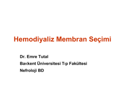 Hemodiyalizde Membran Se&ccedil;imi