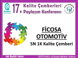 Ficosa / 5N 1K Kalite &Ccedil;emberi